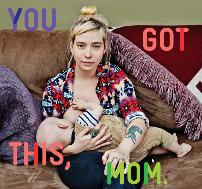 mom breastfeeding you got this mom