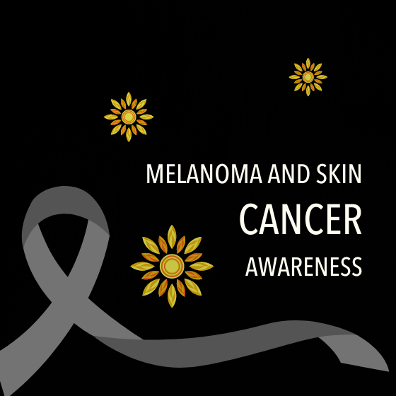 May is Skin Cancer Awareness Month