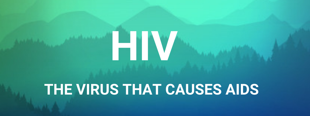 HIV, the virus that causes AIDS