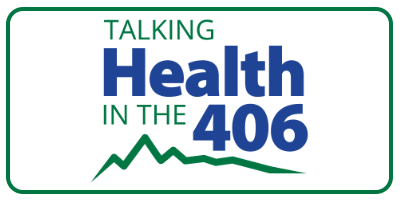 Talking Health in the 406